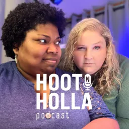 Hoot N Holla Podcast artwork