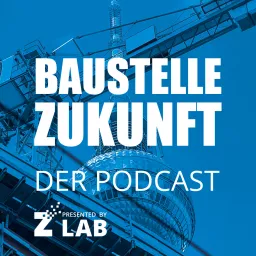 Baustelle Zukunft