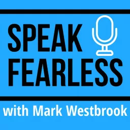 Speak Fearless Podcast artwork