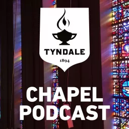 Tyndale Chapel Podcast artwork
