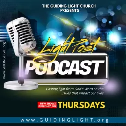 The Light Post Podcast