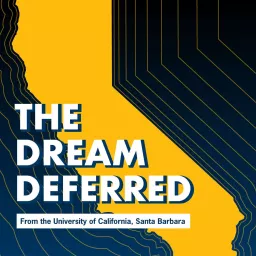 The Dream Deferred Podcast artwork
