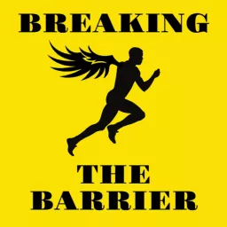 Breaking the Barrier Podcast artwork