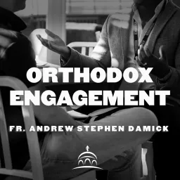 Orthodox Engagement Podcast artwork