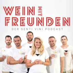 WEIN MIT FREUNDEN Podcast artwork