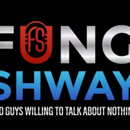 Fung & Shway Podcast artwork