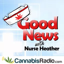 Good News with Nurse Heather Podcast artwork