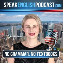 Speak English Now through mini-stories with teacher Georgiana Podcast artwork