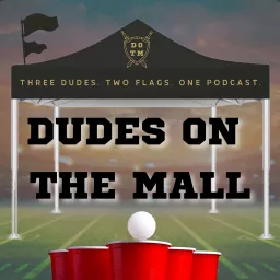 Dudes On The Mall Podcast artwork