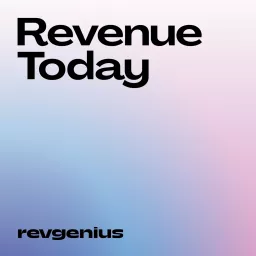 Revenue Today Podcast artwork