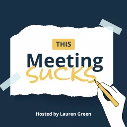 This Meeting Sucks Podcast artwork