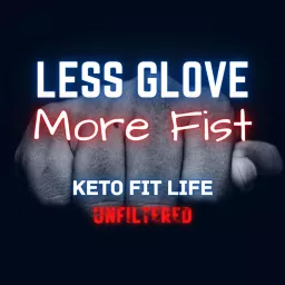 Less Glove More Fist Podcast artwork