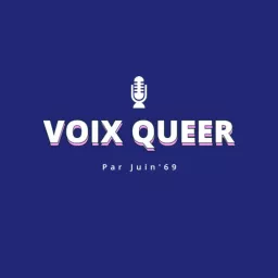 Voix Queer Podcast artwork