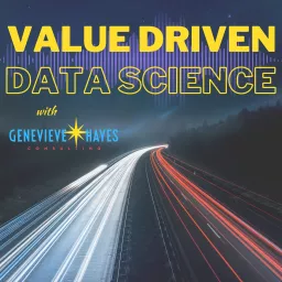 Value Driven Data Science: Boost your impact. Earn what you’re worth. Rewrite your career algorithm.