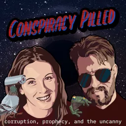 Conspiracy Pilled Podcast artwork