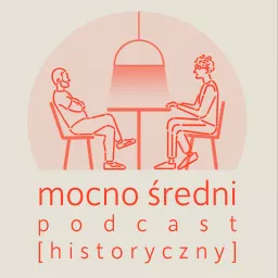 Mocno Średni Podcast