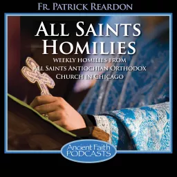 All Saints Homilies Podcast artwork