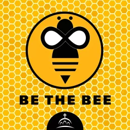 Be the Bee Podcast artwork