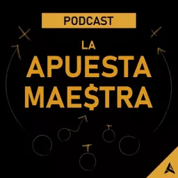 Apuesta Maestra Podcast artwork