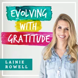 Evolving with Gratitude