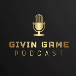 Givin Game Podcast artwork