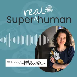 Super Real Human Podcast artwork