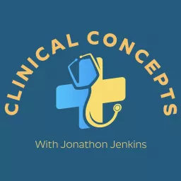 The Clinical Concepts Podcast artwork