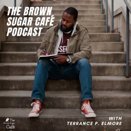 The Brown Sugar Café Podcast artwork