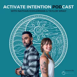 Activate Intention Podcast artwork