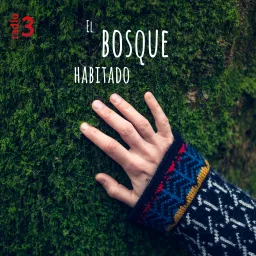 El bosque habitado Podcast artwork