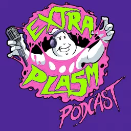 Extraplasm Podcast artwork