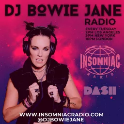 DJ Bowie Jane Show on Insomniac Radio - Melodic House & Techno Podcast artwork