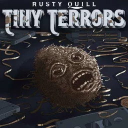 Tiny Terrors Podcast artwork