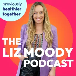 The Liz Moody Podcast artwork