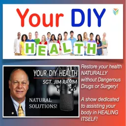 Your DIY Health ~ Natural Solutions ~ M-Th 1:00 p.m. - 3:00 p.m. EST / Tue & Thur 10 a.m. - Noon Podcast artwork