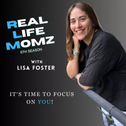 Real Life Momz Podcast artwork
