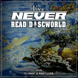I've Never Read Discworld Podcast artwork