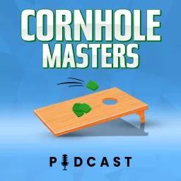 Cornhole Masters Podcast artwork