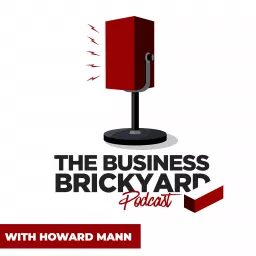 The Business Brickyard Podcast artwork