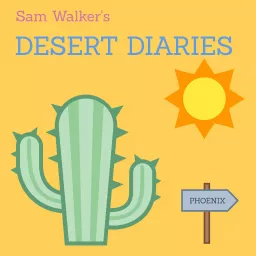 Sam Walker's Desert Diaries Podcast artwork