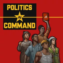 Politics In Command Podcast artwork