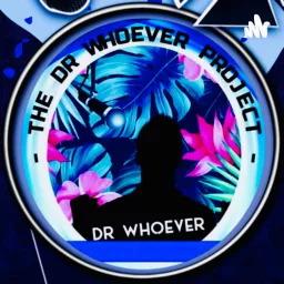 Dr WhoEver