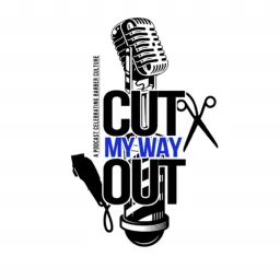 I Cut My Way Out Podcast artwork