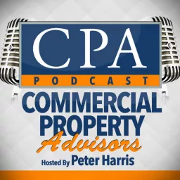 Commercial Property Advisors Podcast artwork