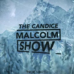 The Candice Malcolm Show Podcast artwork