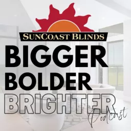 Bigger Bolder Brighter Podcast artwork