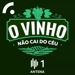 O Vinho Não Cai do Céu