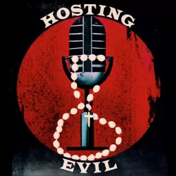 Hosting Evil Podcast artwork