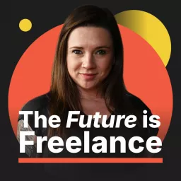 The Future is Freelance