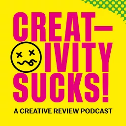 Creativity Sucks!